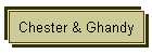 Chester & Ghandy
